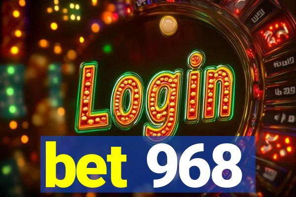 bet 968